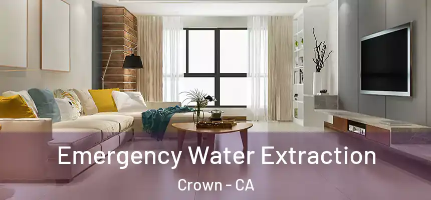  Emergency Water Extraction Crown - CA