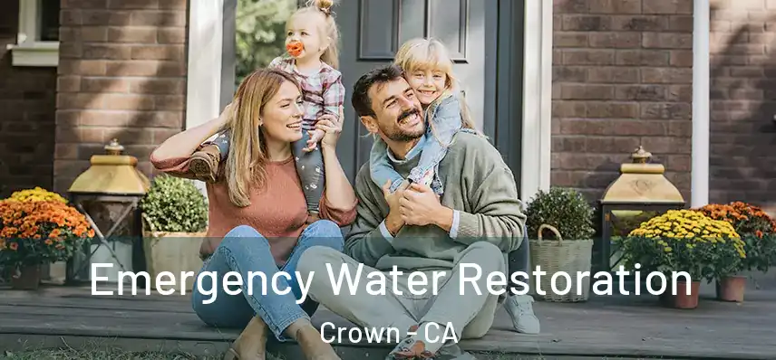  Emergency Water Restoration Crown - CA