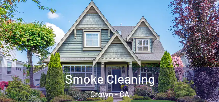  Smoke Cleaning Crown - CA